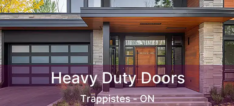  Heavy Duty Doors Trappistes - ON