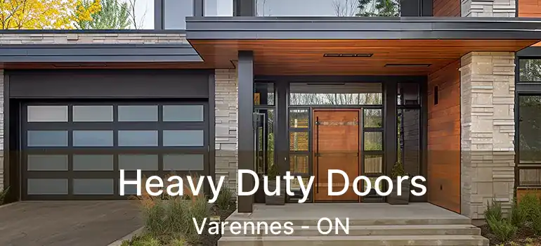  Heavy Duty Doors Varennes - ON