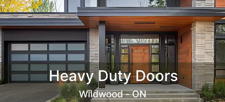  Heavy Duty Doors Wildwood - ON