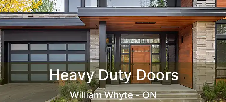  Heavy Duty Doors William Whyte - ON