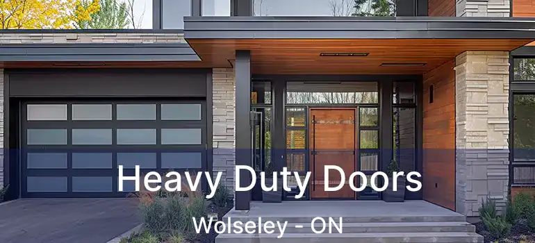  Heavy Duty Doors Wolseley - ON
