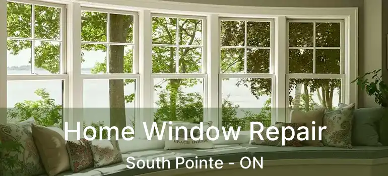  Home Window Repair South Pointe - ON