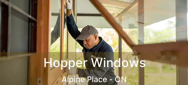  Hopper Windows Alpine Place - ON