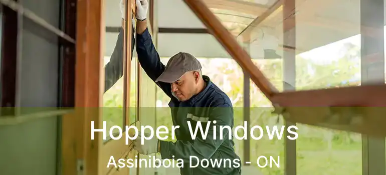  Hopper Windows Assiniboia Downs - ON