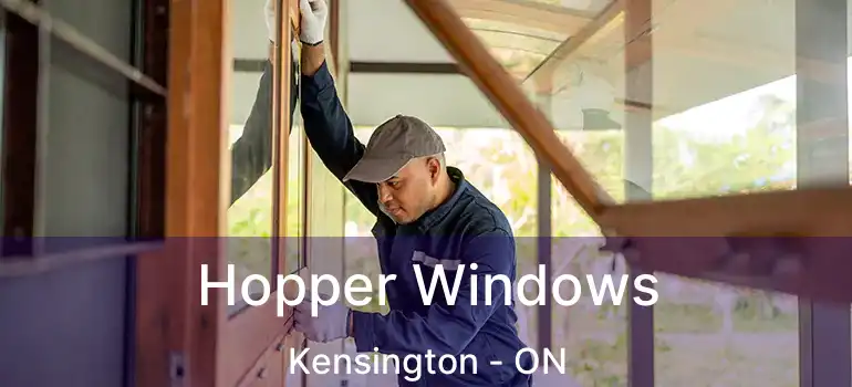  Hopper Windows Kensington - ON