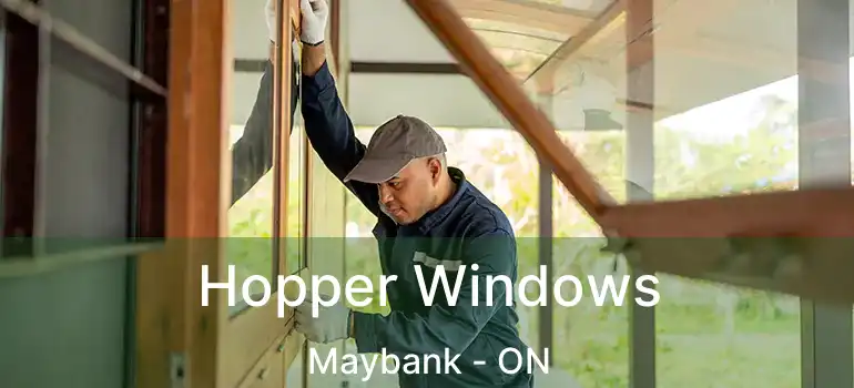  Hopper Windows Maybank - ON