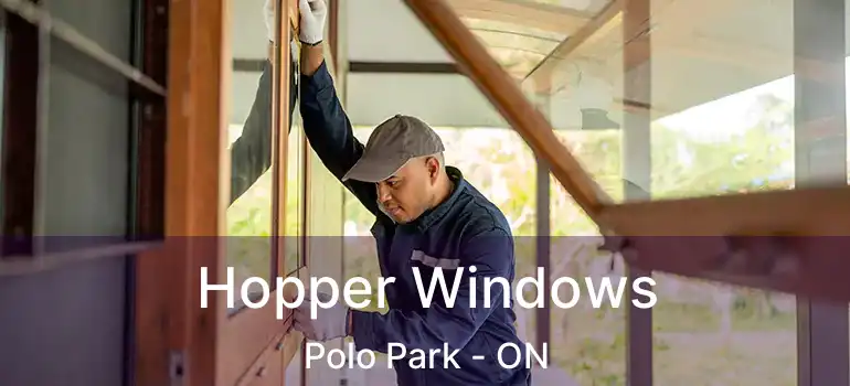  Hopper Windows Polo Park - ON