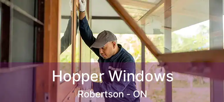  Hopper Windows Robertson - ON