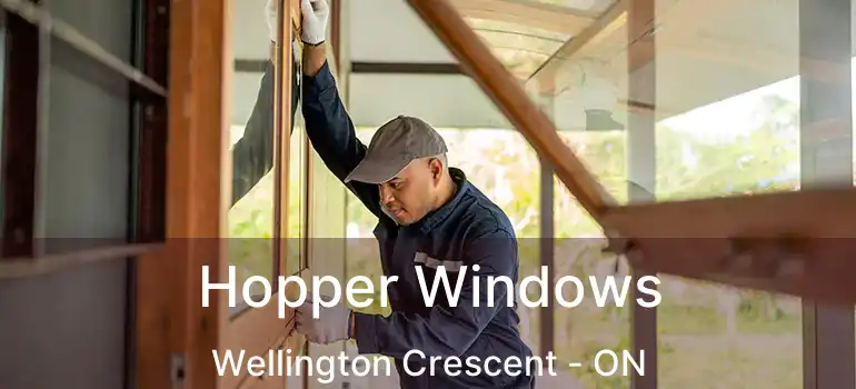  Hopper Windows Wellington Crescent - ON