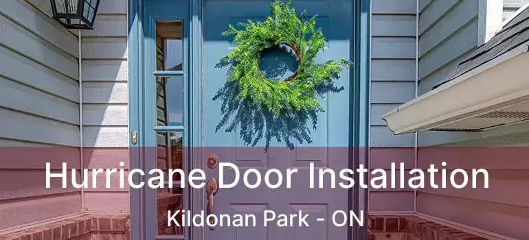  Hurricane Door Installation Kildonan Park - ON