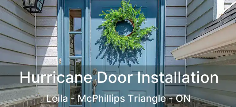  Hurricane Door Installation Leila - McPhillips Triangle - ON