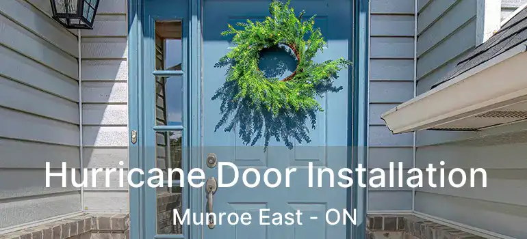  Hurricane Door Installation Munroe East - ON