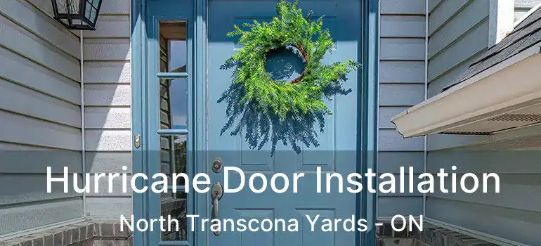  Hurricane Door Installation North Transcona Yards - ON