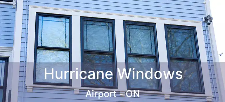  Hurricane Windows Airport - ON