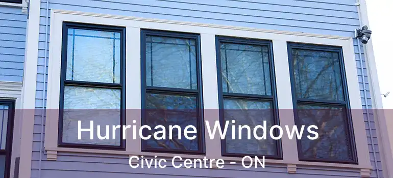  Hurricane Windows Civic Centre - ON