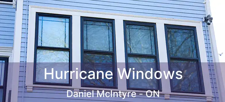  Hurricane Windows Daniel McIntyre - ON