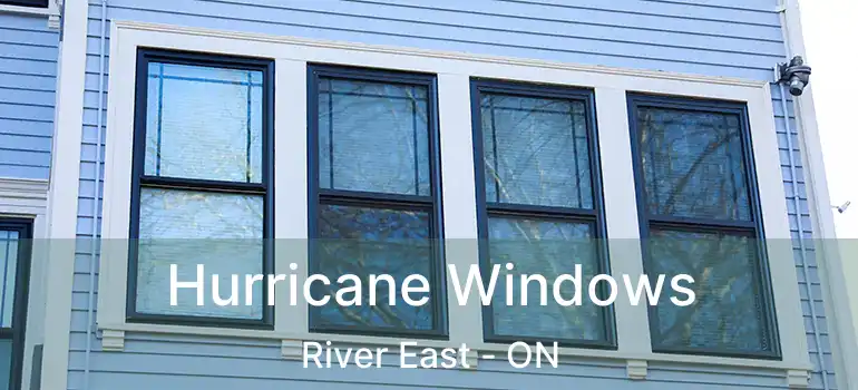 Hurricane Windows River East - ON