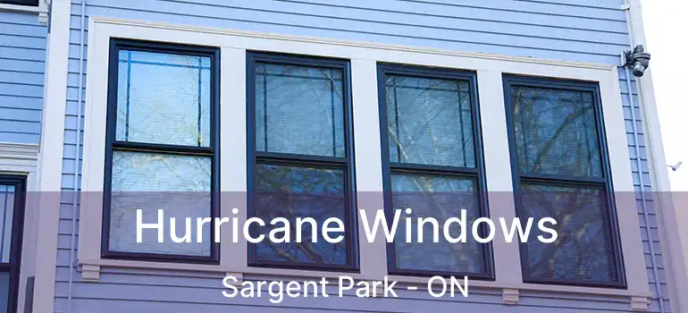  Hurricane Windows Sargent Park - ON