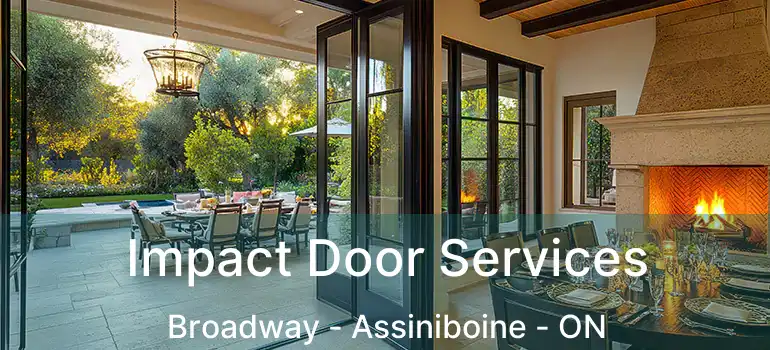  Impact Door Services Broadway - Assiniboine - ON