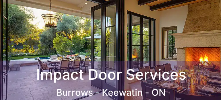  Impact Door Services Burrows - Keewatin - ON