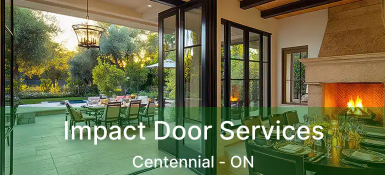  Impact Door Services Centennial - ON