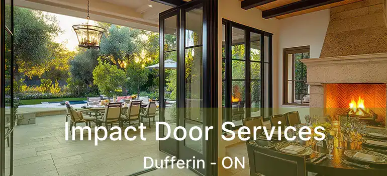  Impact Door Services Dufferin - ON