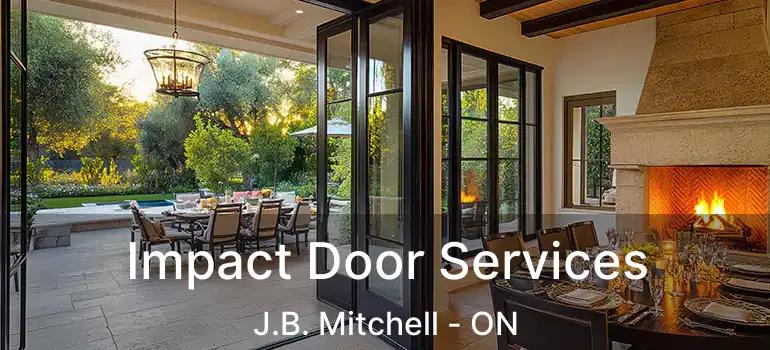  Impact Door Services J.B. Mitchell - ON