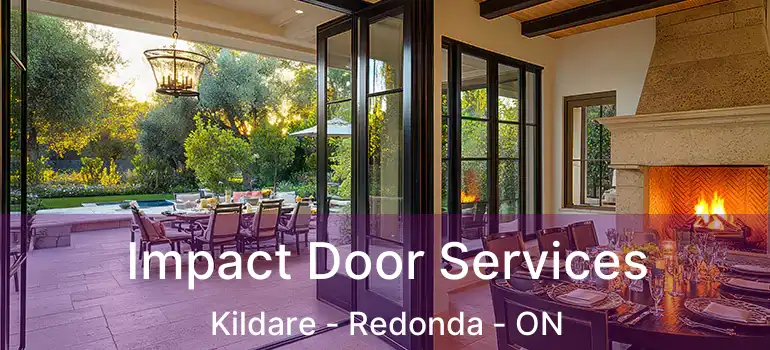  Impact Door Services Kildare - Redonda - ON