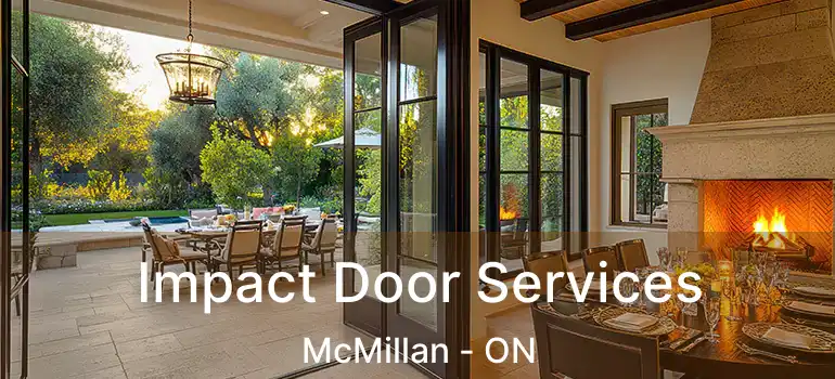  Impact Door Services McMillan - ON