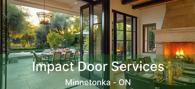  Impact Door Services Minnetonka - ON
