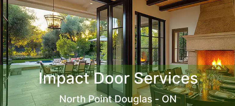  Impact Door Services North Point Douglas - ON