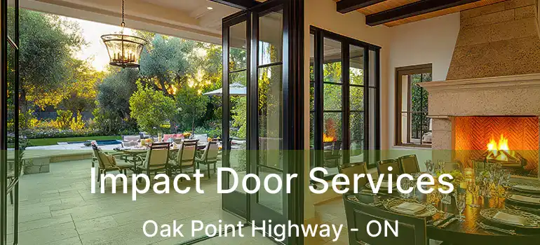  Impact Door Services Oak Point Highway - ON