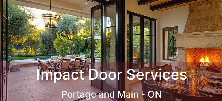  Impact Door Services Portage and Main - ON