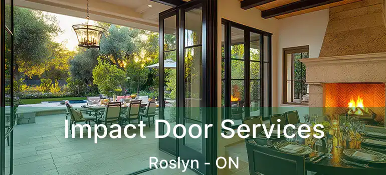  Impact Door Services Roslyn - ON