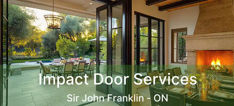  Impact Door Services Sir John Franklin - ON