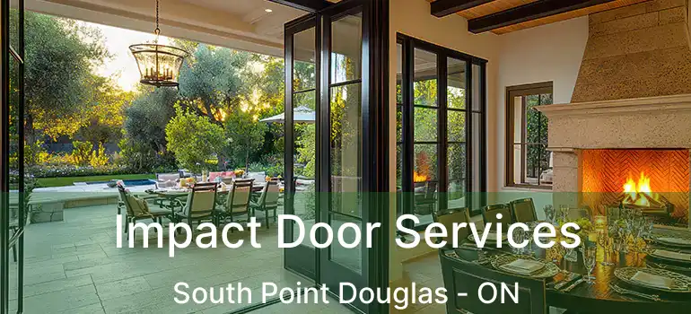  Impact Door Services South Point Douglas - ON