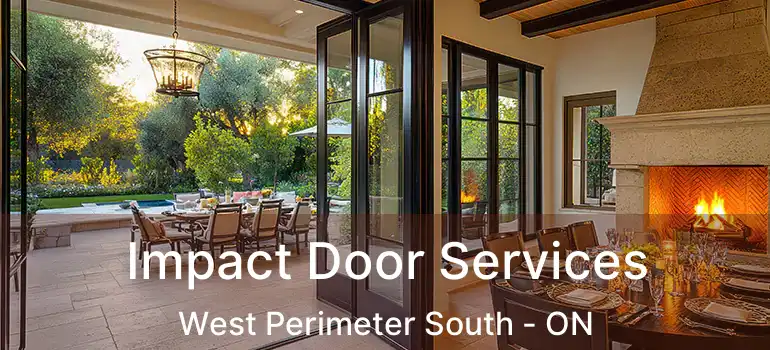  Impact Door Services West Perimeter South - ON