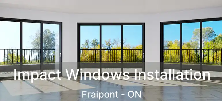  Impact Windows Installation Fraipont - ON