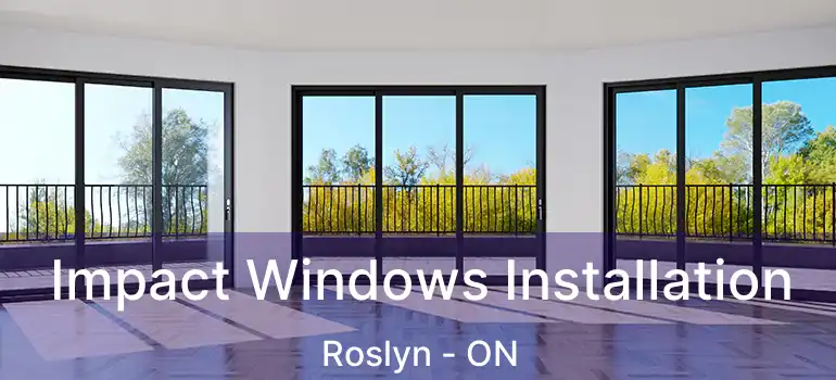  Impact Windows Installation Roslyn - ON