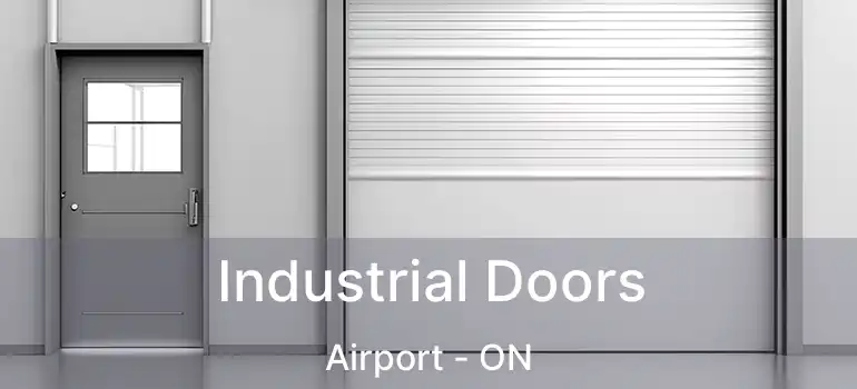 Industrial Doors Airport - ON