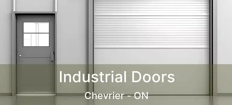  Industrial Doors Chevrier - ON