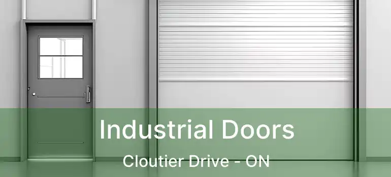  Industrial Doors Cloutier Drive - ON