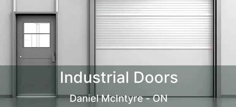  Industrial Doors Daniel McIntyre - ON