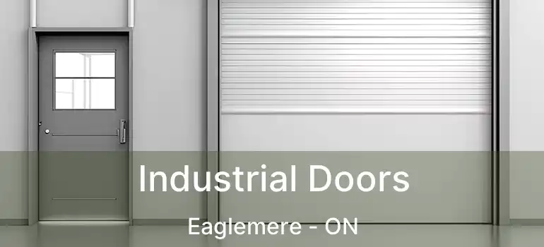  Industrial Doors Eaglemere - ON
