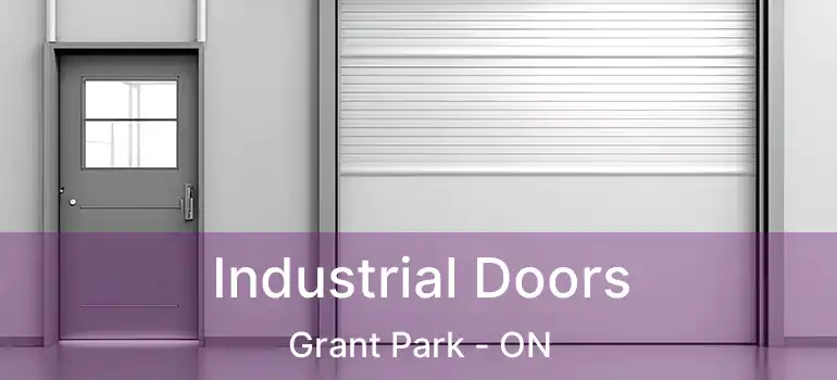  Industrial Doors Grant Park - ON