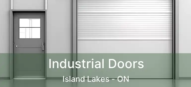  Industrial Doors Island Lakes - ON