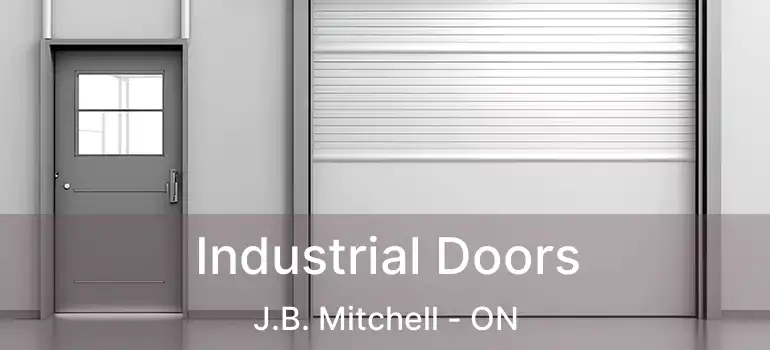  Industrial Doors J.B. Mitchell - ON