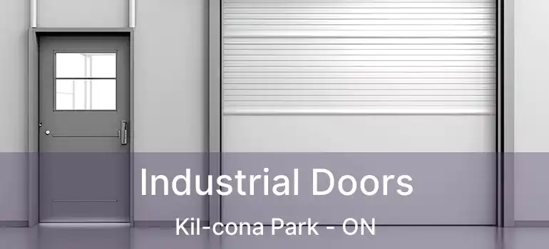  Industrial Doors Kil-cona Park - ON