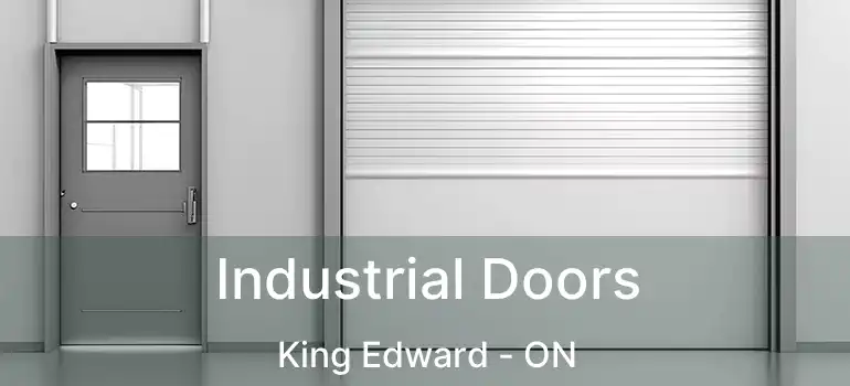  Industrial Doors King Edward - ON