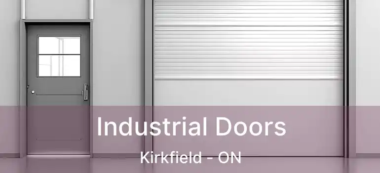  Industrial Doors Kirkfield - ON